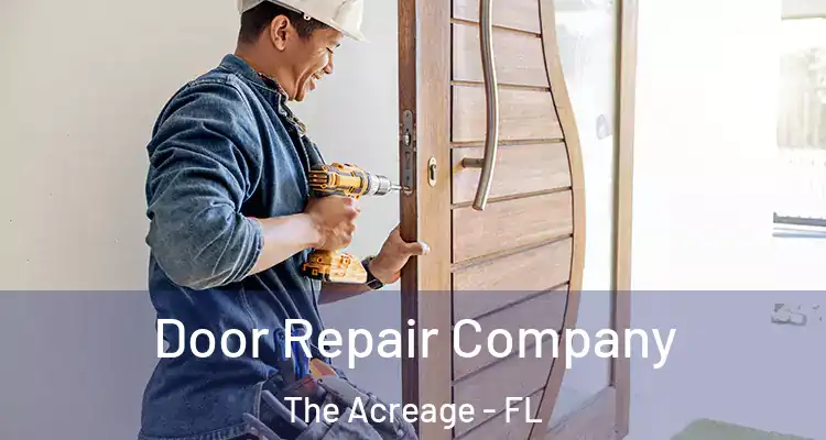  Door Repair Company The Acreage - FL