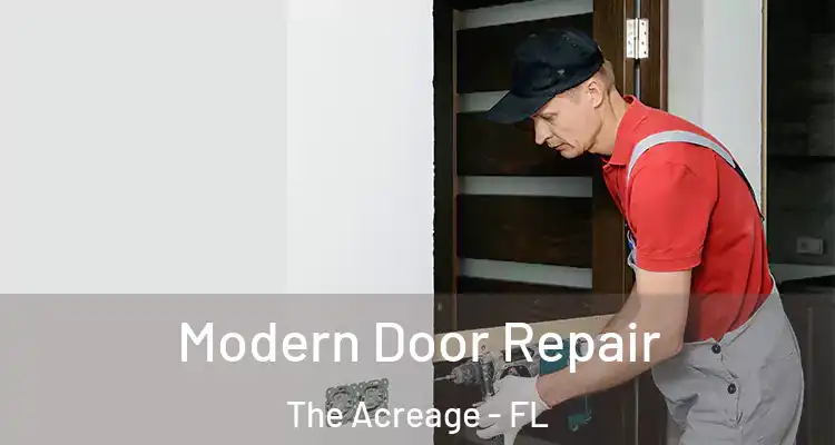  Modern Door Repair The Acreage - FL
