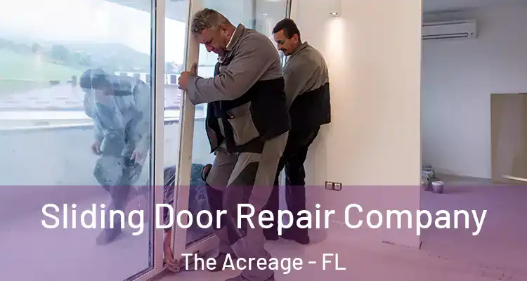  Sliding Door Repair Company The Acreage - FL