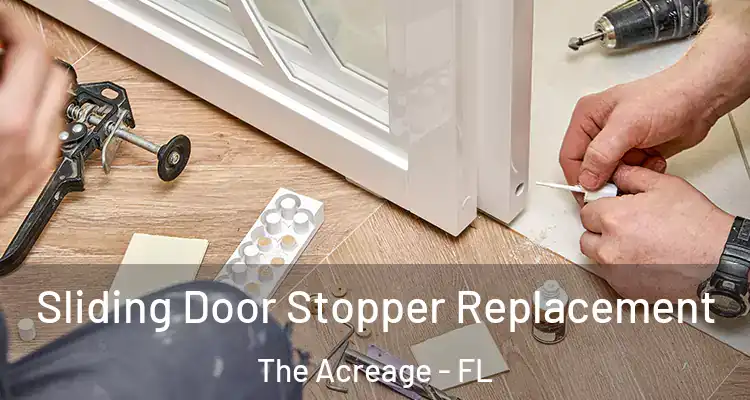  Sliding Door Stopper Replacement The Acreage - FL