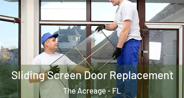  Sliding Screen Door Replacement The Acreage - FL